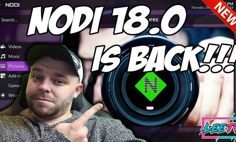 NODI 18.0 IS BACK!!! HOW TO INSTALL THE BEST KODI FORK 2020