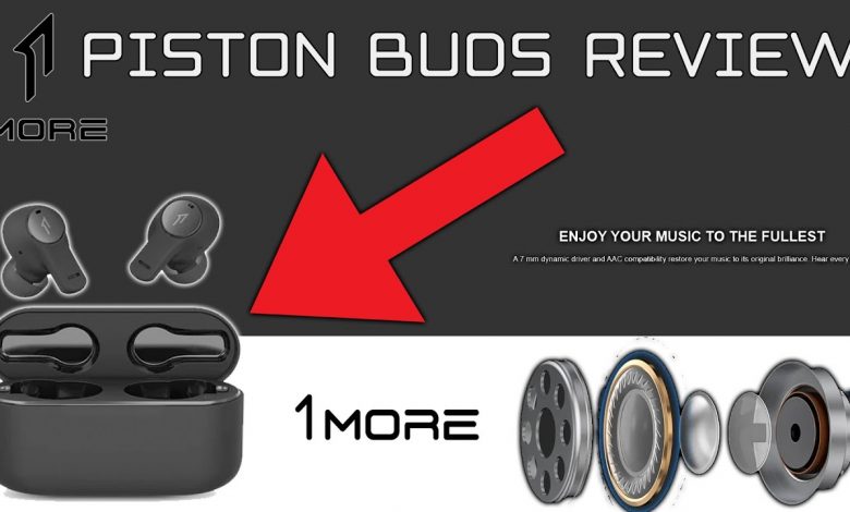 Piston Buds By 1MORE Review | True Wireless Headphones