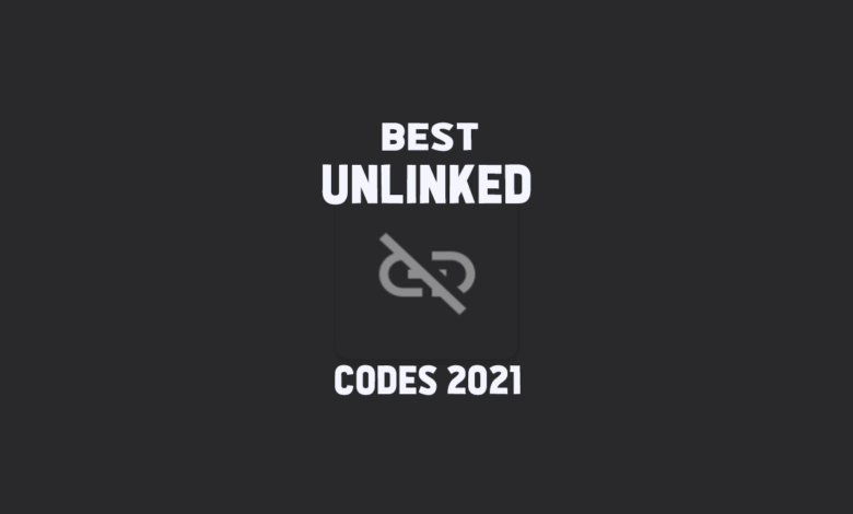 Best Unlinked Codes 2021