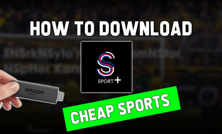 Download S Sports+ on Firestick