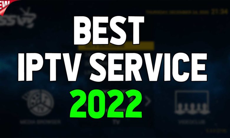 best iptv service 2022